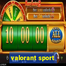 valorant sport