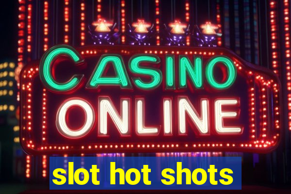 slot hot shots