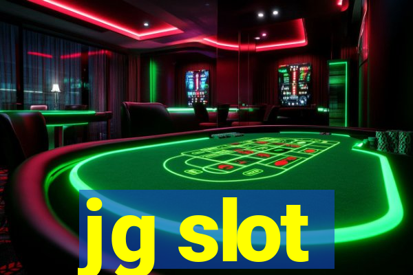 jg slot