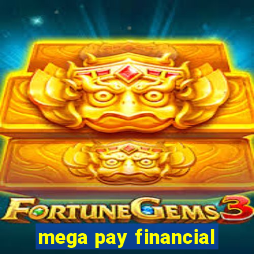 mega pay financial