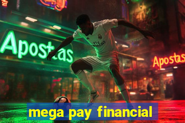 mega pay financial