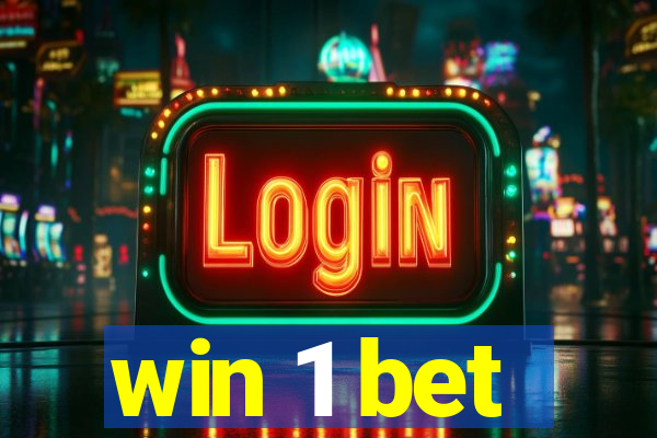 win 1 bet