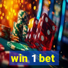 win 1 bet