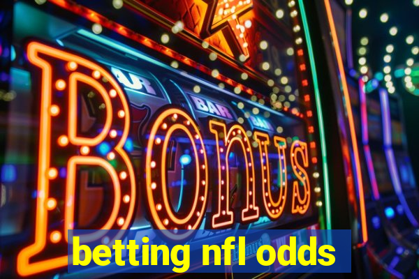 betting nfl odds