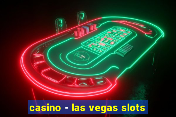 casino - las vegas slots