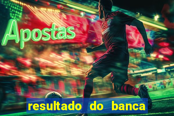 resultado do banca caminho da sorte