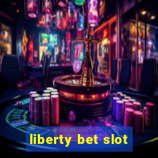 liberty bet slot