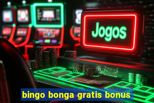 bingo bonga gratis bonus