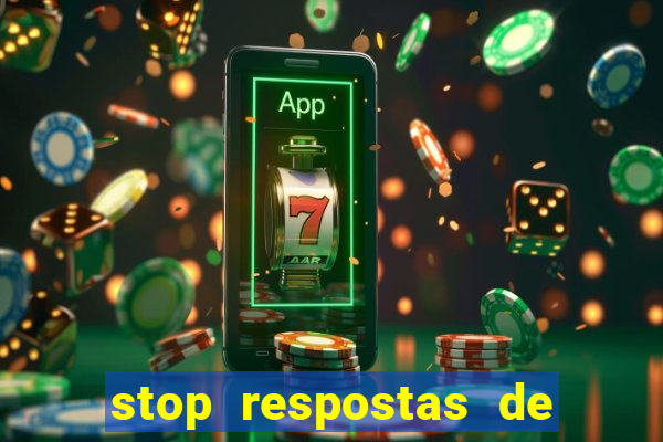 stop respostas de a a z