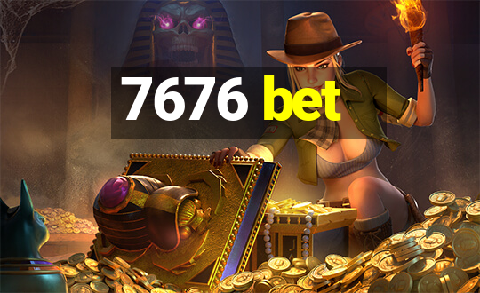 7676 bet