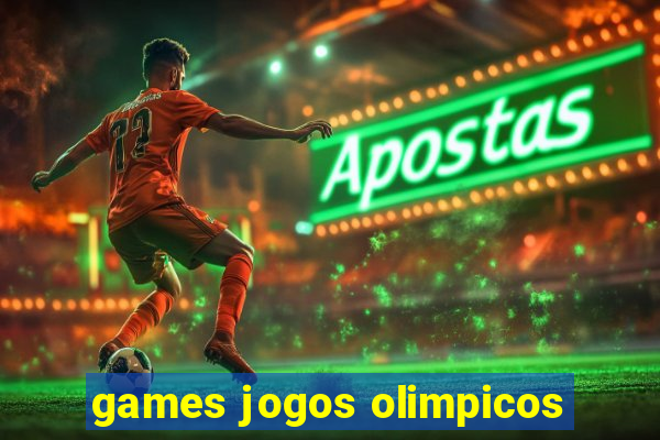 games jogos olimpicos