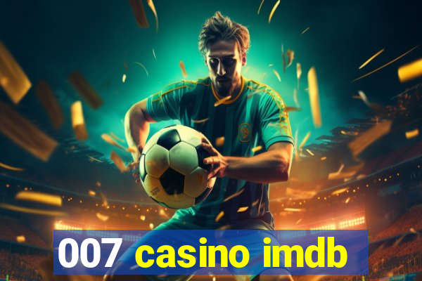 007 casino imdb