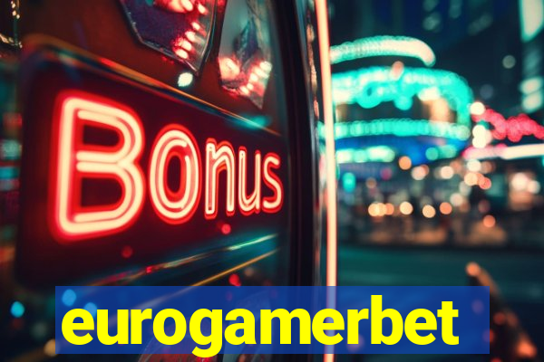 eurogamerbet