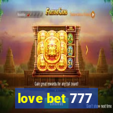 love bet 777