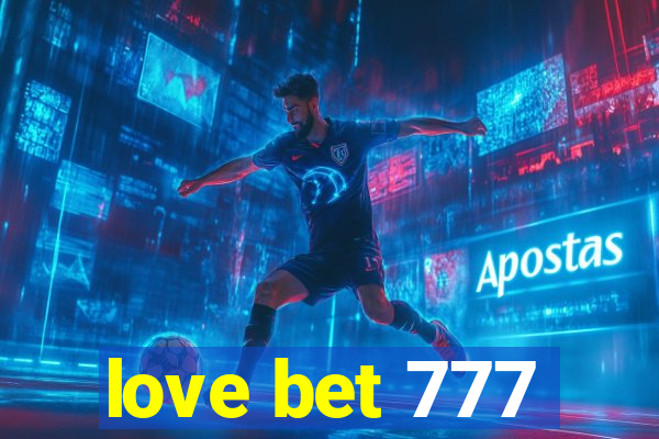 love bet 777