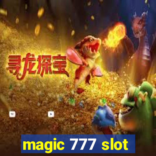 magic 777 slot