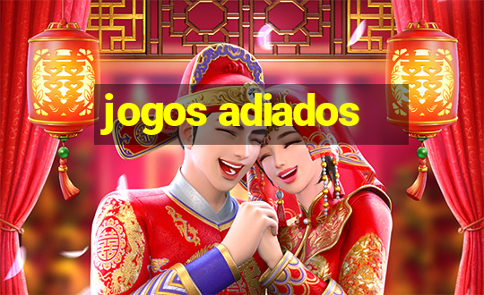 jogos adiados