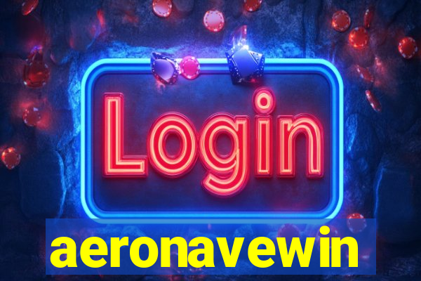 aeronavewin