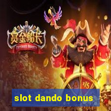 slot dando bonus