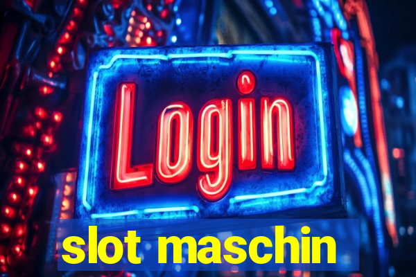 slot maschin