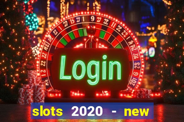 slots 2020 - new lucky slots