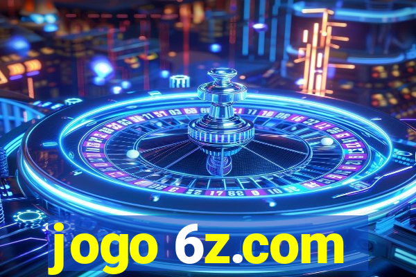 jogo 6z.com