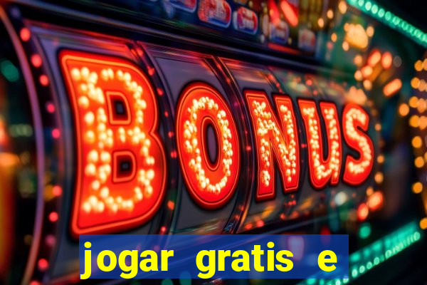 jogar gratis e ganhar dinheiro