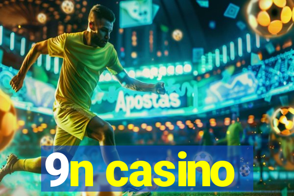 9n casino