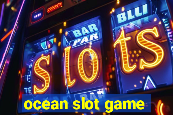 ocean slot game