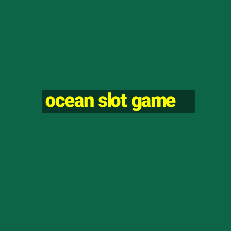 ocean slot game