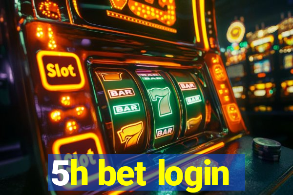 5h bet login