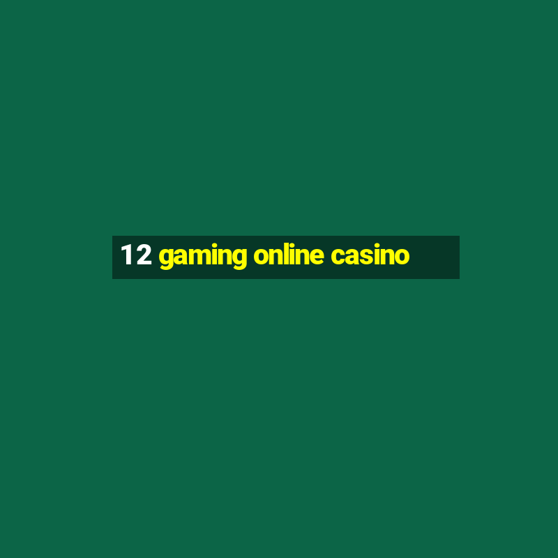 1 2 gaming online casino