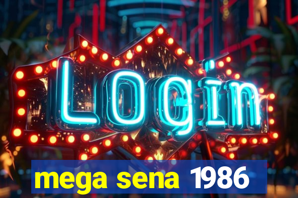 mega sena 1986