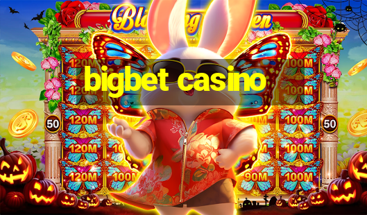 bigbet casino