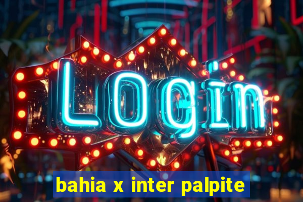 bahia x inter palpite