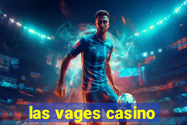 las vages casino