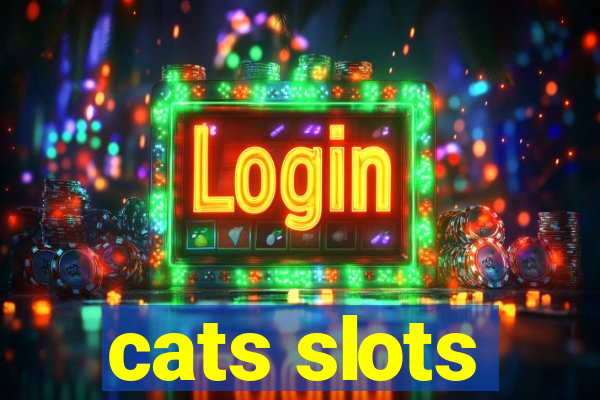 cats slots