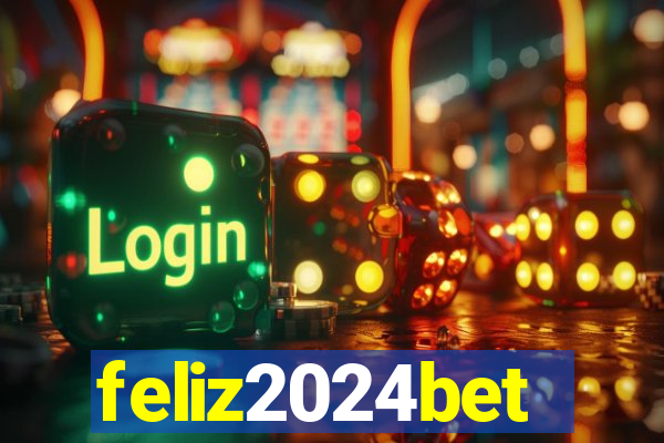 feliz2024bet