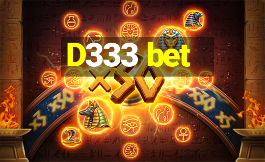 D333 bet