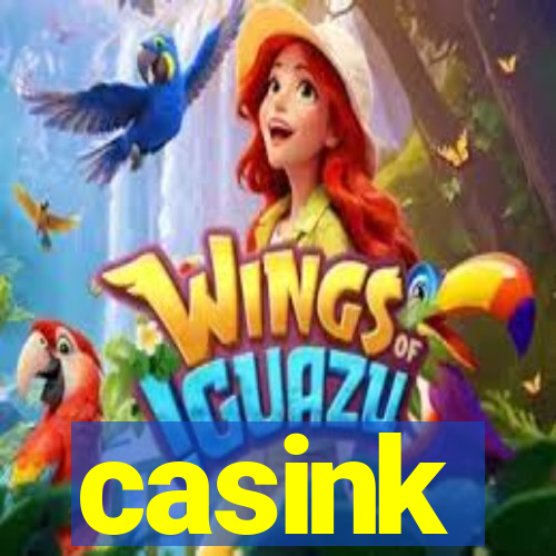 casink