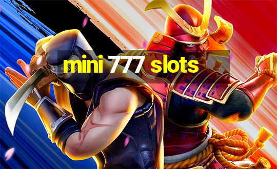 mini 777 slots