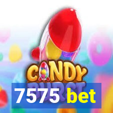 7575 bet