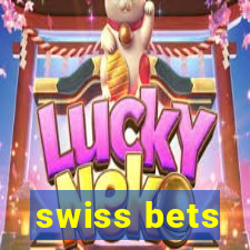 swiss bets