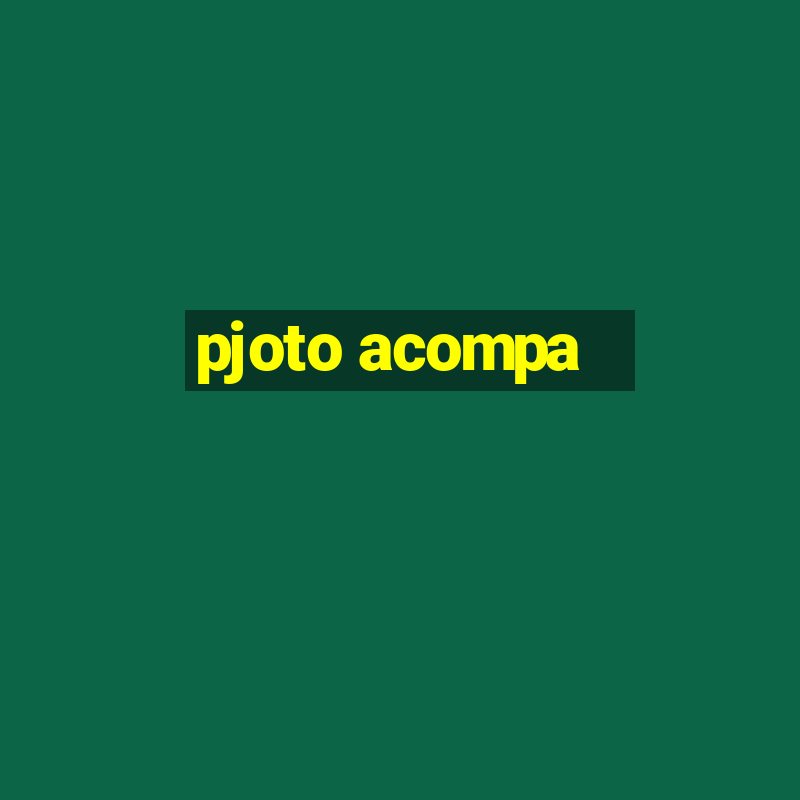 pjoto acompa