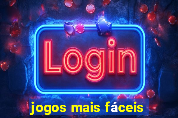 jogos mais fáceis