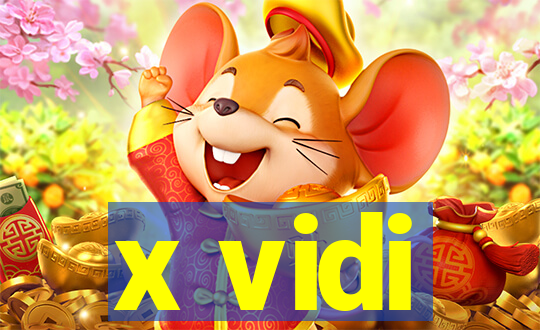 x vidi