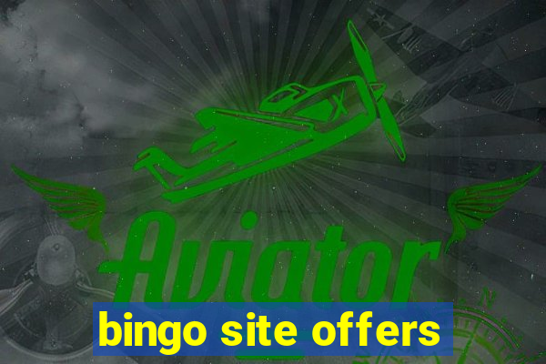 bingo site offers