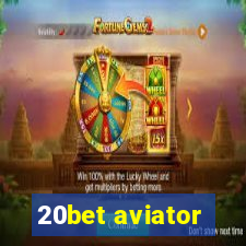 20bet aviator