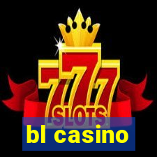 bl casino