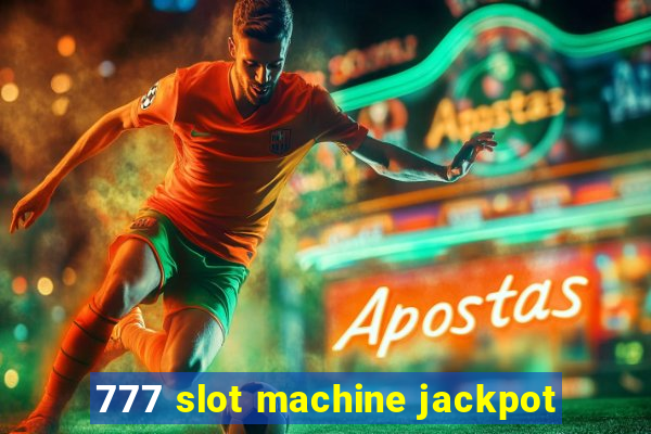 777 slot machine jackpot